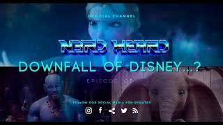 N3rd Heard Podcast   Episode 3   Downfall of Disney