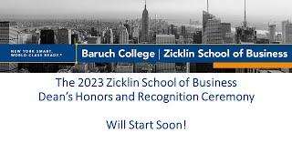 2023 Zicklin School of Business Dean’s Honors and Recognition Ceremony