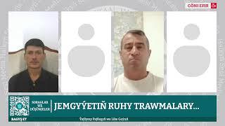  𝐒𝐎𝐑𝐀𝐆𝐋𝐀𝐑 𝐖𝐄 𝐃𝐔̈𝐒̧𝐔̈𝐍𝐉𝐄𝐋𝐄𝐑 | Jemgyýetiň ruhy trawmalary...