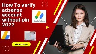 how to verify adsense account without pin 2022 || verify adsense without pin || Engr Sharif Kakar