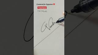 Vandana - 'V' letter Signature Style️| BEST Stylish Signature #lettering#viral#ytshorts