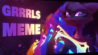 GRRRLS | meme animation