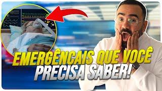 07 PRINCIPAIS EMERGÊNCIAS QUE VOCÊ PRECISA SABER!