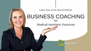 Business Coaching Services for Med Spas | Projected Growth Consulting