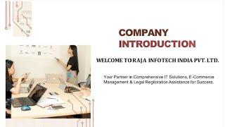 Company Introduction: "Raja Infotech: Tech & Business Solutions