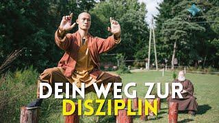 ENTWICKLE DEINE DISZIPLIN! - Shaolin Meister Shi Heng Yi Motivation