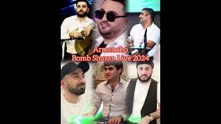 Bomb Sharan Armencho Live 2024