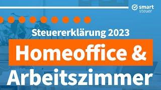 Homeoffice & Arbeitszimmer absetzen und Steuern sparen 2024 (Steuererklärung 2023 Homeoffice)