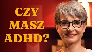 Jak się zdiagnozować? Co czują osoby z ADHD? || dr Kajetana Foryciarz BALANS #22