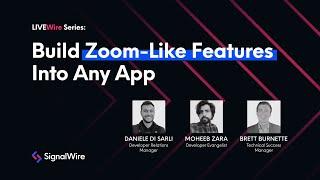 Part One of the LIVEWire Coding Series: Build Zoom-Like Features Into Any App