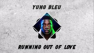 YUNG BLEU - RUNNING OUT OF LOVE | LATEST 2020 SONG | INDIAN TURBO