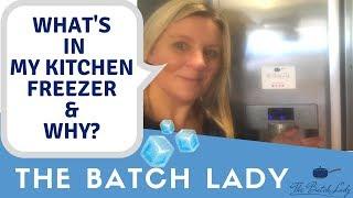 What's in The Batch Lady's Kitchen Freezer and Why?