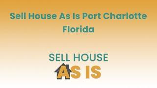 Sell House As Is Port Charlotte Florida | (844) 203-8995