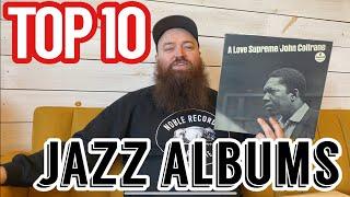 Top 10 Jazz Albums of All Time! Essential Records for any Jazz Collector.