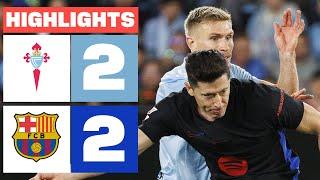 RC CELTA 2 - 2 FC BARCELONA I RESUMEN LALIGA EA SPORTS