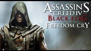 Assassin's Creed 4 Black Flag Freedom Cry DLC all cutscenes