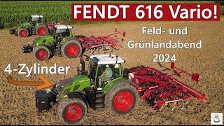 Der NEUE FENDT 616 Vario! 4-Zylinder Motor mit 5 Litern Hubraum | Feld- und Grünlandabend 2024