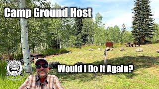 Camp Host️Would I Do It Again??