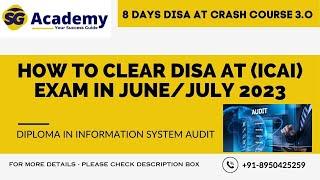 How to Clear DISA Exam by ICAI for CA Members in  June/July 2023