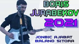 BORIS-JURABEKOV***2021  BALAND SITORA/ БОРИС-ЧУРАБЕКОВ