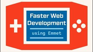 Faster HTML, CSS development with Emmet