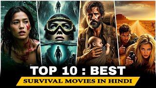 Top 10 Best Survival Movies In Hindi | Survival Movies 2025 | New Survival Thriller Movies |