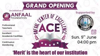 Grand Opening of ACE-Anfaal Center of Excellence