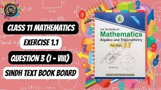 Exercise 1.1 Q3 (i - viii) | Class 11 Maths | Sindh Board | Unit 1 - Complex Numbers | #educational