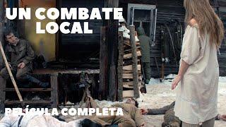 ¡Héroes soviéticos contra saboteadores alemanes!  Un combate local Película completa