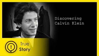 Calvin Klein - Discovering Fashion - True Story Documentary Channel