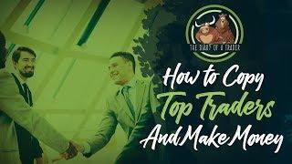 Copying Traders: How to Find Top Traders to Follow | The Diary of a Trader