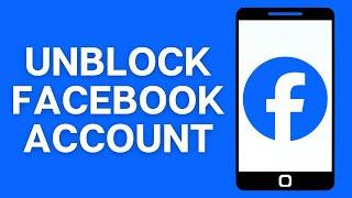 How To Unblock Someone On Facebook 2024 - Full Guide