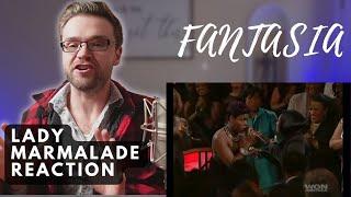 FANTASIA - LADY MARMALADE - LIVE | REACTION