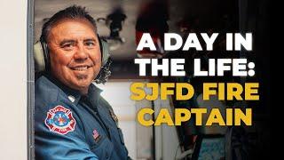 A Day In The Life: SJFD Fire Captain