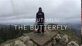 Poi Tutorial 9 - The Butterfly - Full Circle Phenomenal