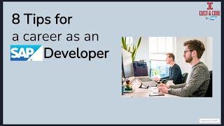 8 Tips for a Successful Career as an SAP Developer [english]