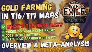 [PoE 3.25] T16/T17 Gold Farming Guide and Meta-Analysis -- T17s remain the BEST way to farm gold