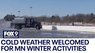 Cold weather welcomed for MN winter activities