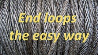 Clean end loops in steel rope cable