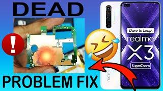 How To Get Realme X3 Dead Solution || 