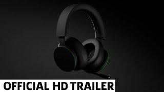 Xbox Wireless Headset - Launch Trailer