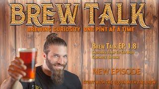 Brew Talk EP. 1.8 California Farm-to-Cup Craft Beer -Goathouse Brewing.