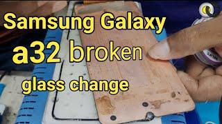 Samsung A32 Glass Replacement,samsung A32 touch glass change.......