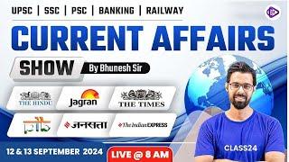 12 & 13 September 2024 Current Affairs | Current Affairs Today | The Hindu Analysis by Bhunesh Sir