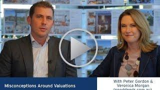 Peter Gordon & Veronica Morgan - Misconceptions Around Property Valuations