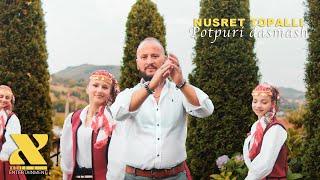 Nusret Topalli - Potpuri dasmash