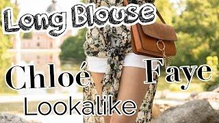 Lookbook | Outfit Ideas | Long Blouse and Chloé Faye Lookalike