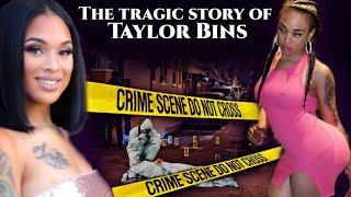 The story of Taylor Bins