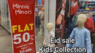 Minnie Minors Eid Collection Sale Flat 50% Off ||Kids Collection Sale ||June 2024