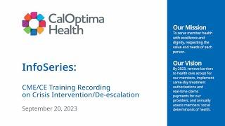 September 20, 2023 — CME/CE Training Recording on Crisis Intervention/De-Escalation